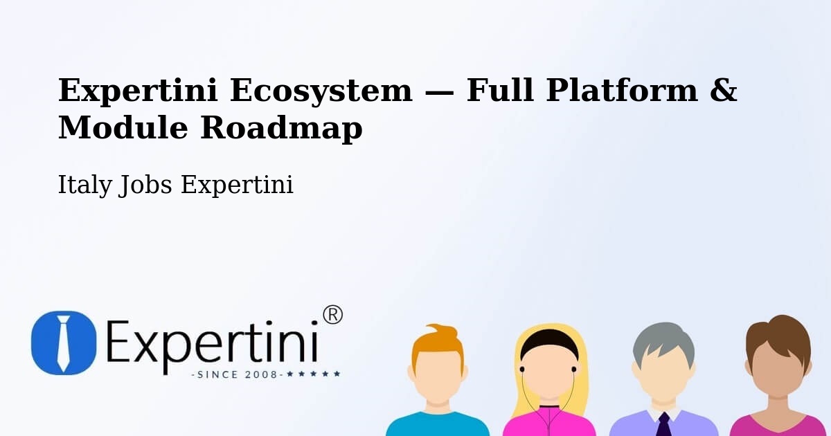 Expertini Ecosystem — Full Platform & Module Roadmap – Rocca De' Baldi